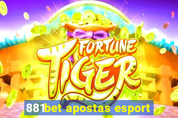 881bet apostas esport